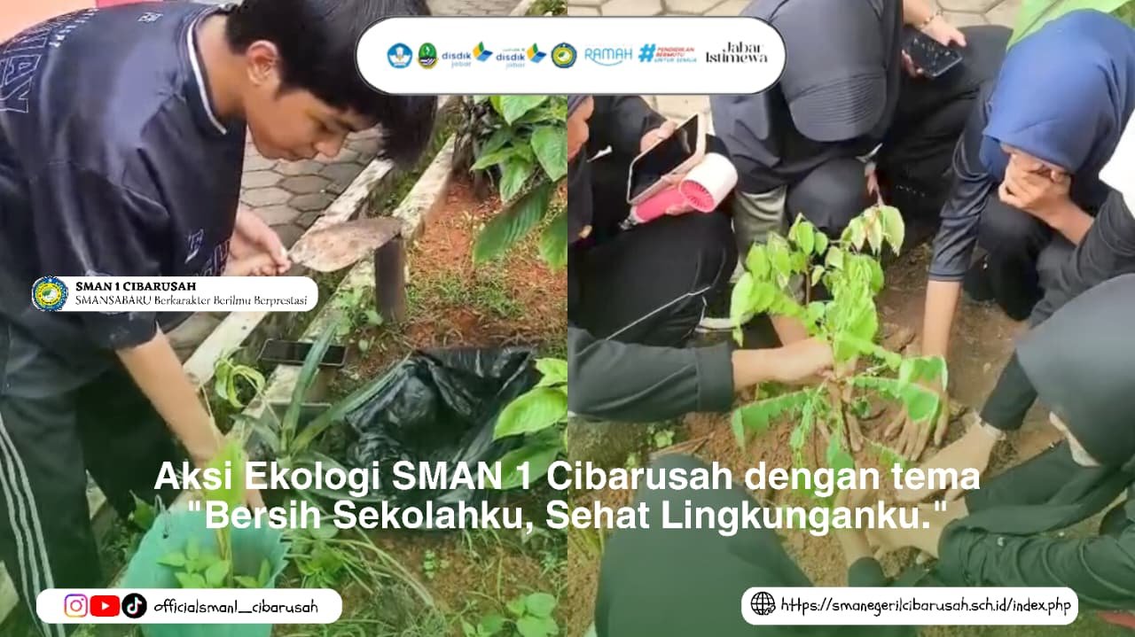 Aksi Ekologi SMAN 1 Cibarusah