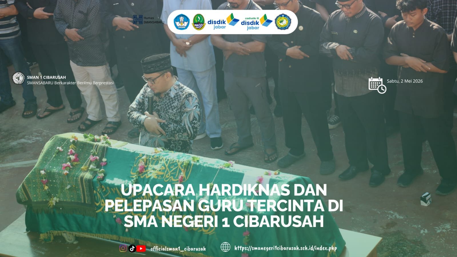 Upacara Hardiknas dan Pelepasan Guru Tercinta di SMA Negeri 1 Cibarusah