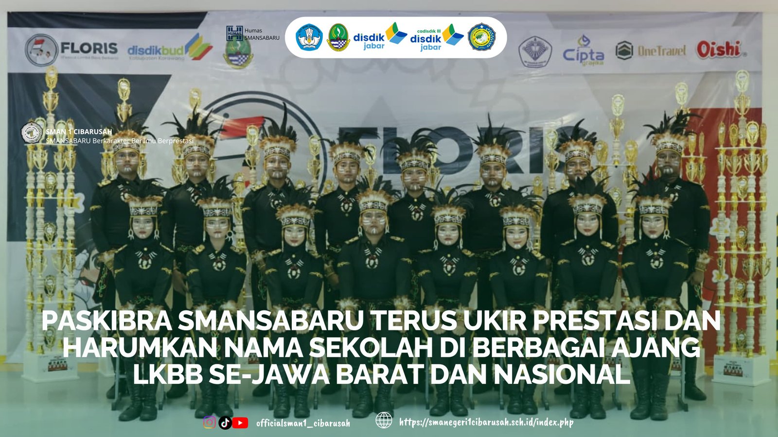 PASKIBRA SMANSABARU Terus Ukir Prestasi dan Harumkan Nama Sekolah di Berbagai Ajang LKBB SE-JAWA BARAT dan Nasional